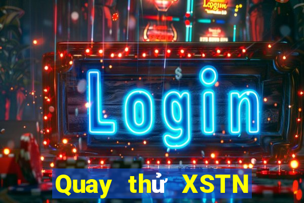 Quay thử XSTN ngày 25