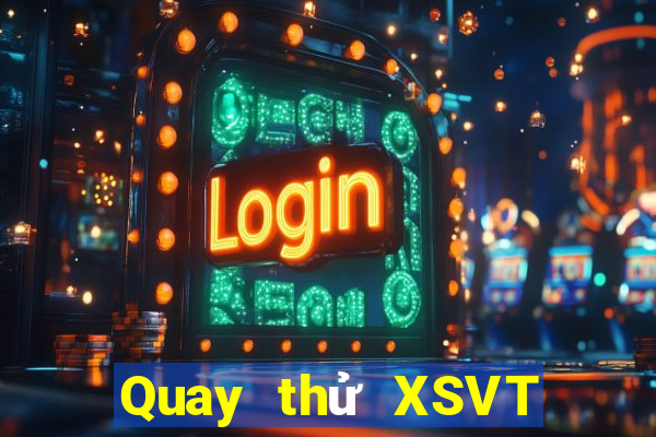 Quay thử XSVT ngày thứ năm