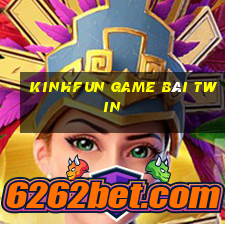 Kinhfun Game Bài Twin