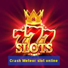 Crash Meteor slot online