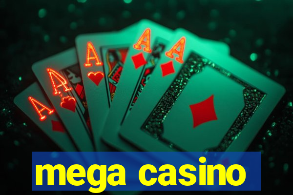 mega casino