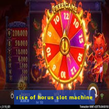 rise of horus slot machine