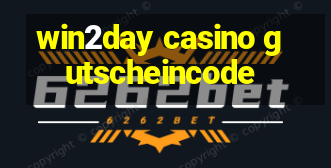 win2day casino gutscheincode