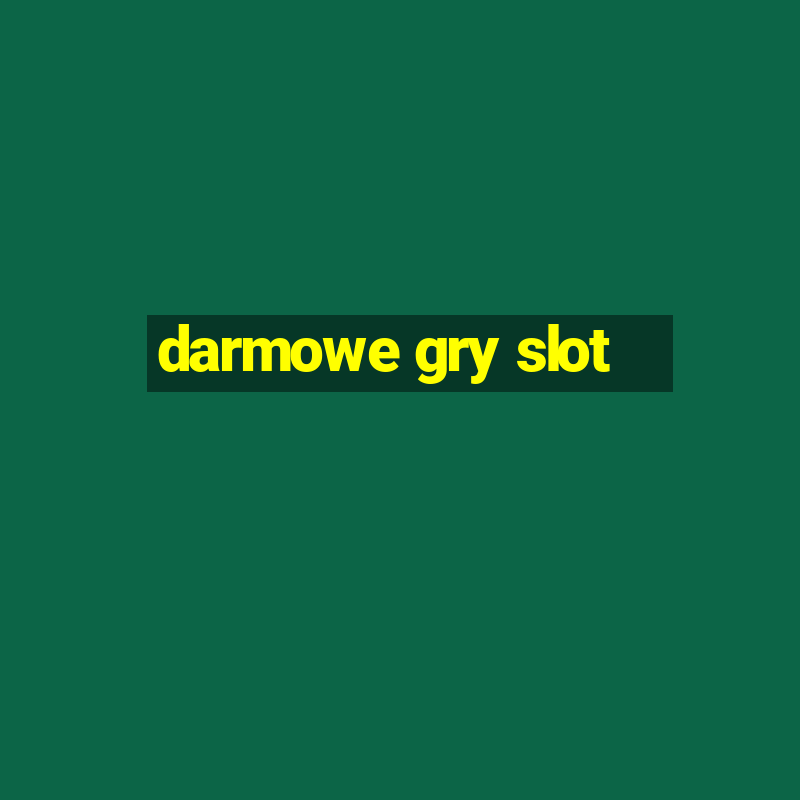 darmowe gry slot