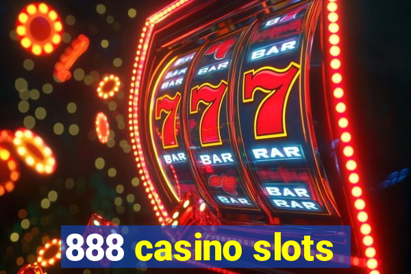 888 casino slots