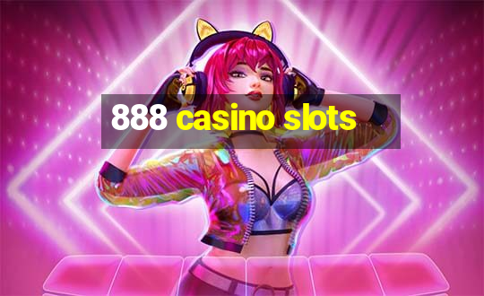 888 casino slots