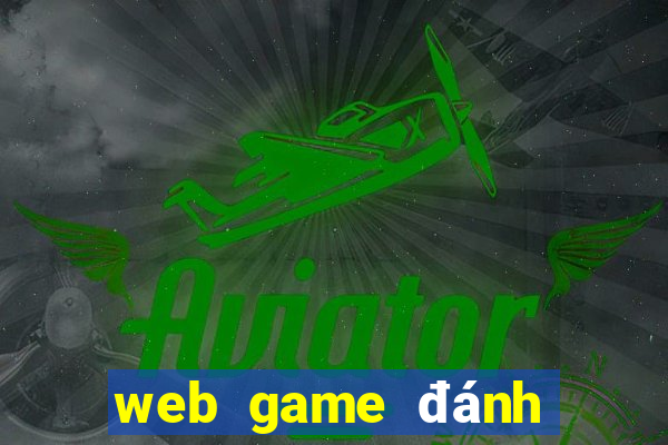 web game danh bai doi thuong