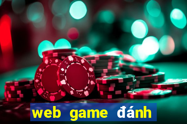 web game danh bai doi thuong