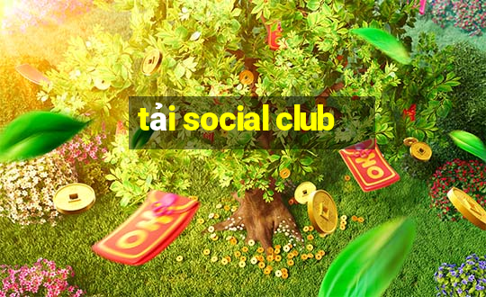 tải social club