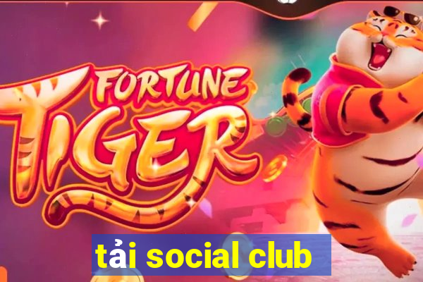 tải social club