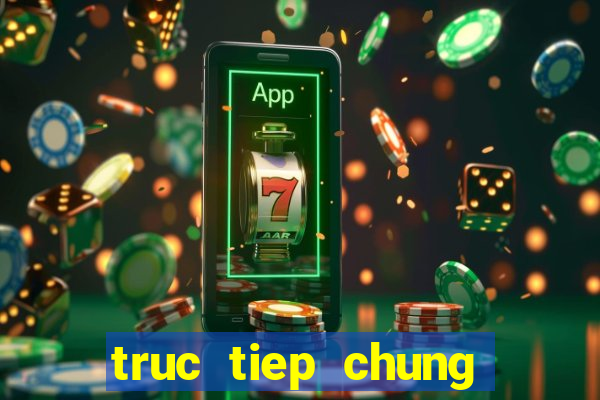 truc tiep chung kết world cup 2024