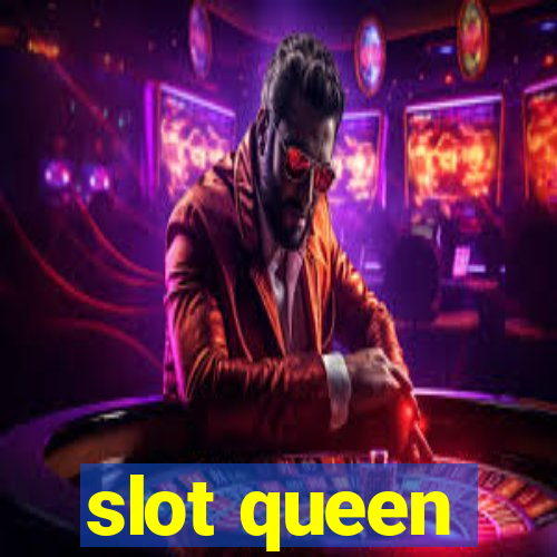 slot queen