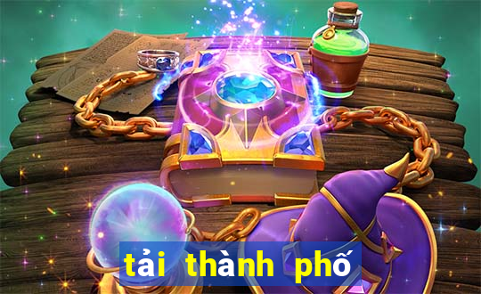 tải thành phố game online