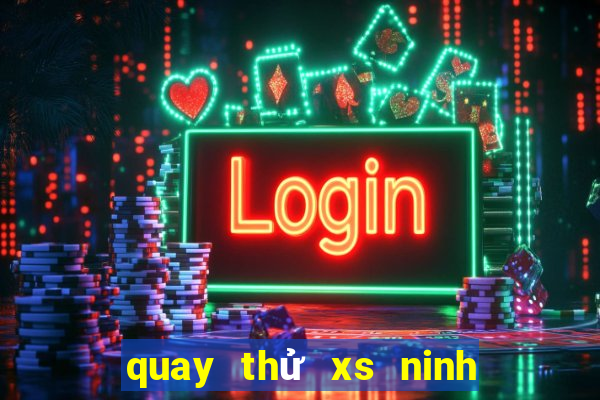 quay thử xs ninh thuận 666