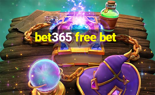 bet365 free bet