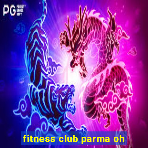 fitness club parma oh