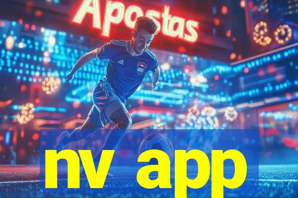 nv app