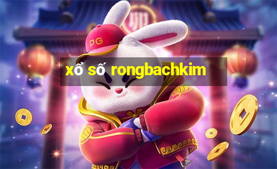 xổ số rongbachkim