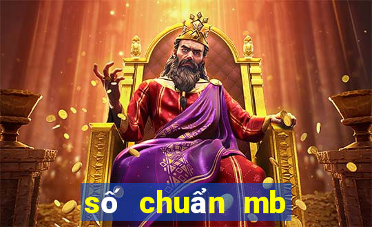 số chuẩn mb hôm nay