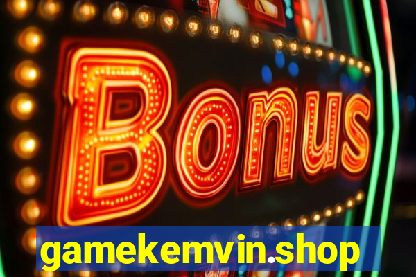 gamekemvin.shop