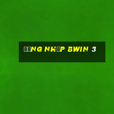 Đăng nhập bwin 3