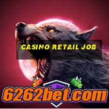 casino retail job