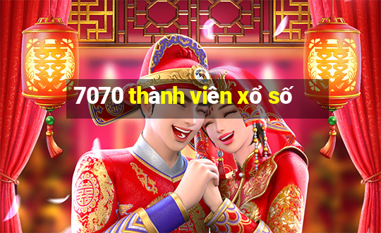 7070 thành viên xổ số