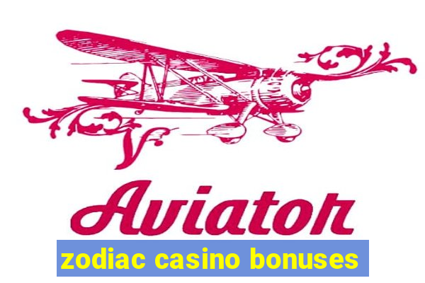 zodiac casino bonuses