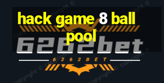 hack game 8 ball pool