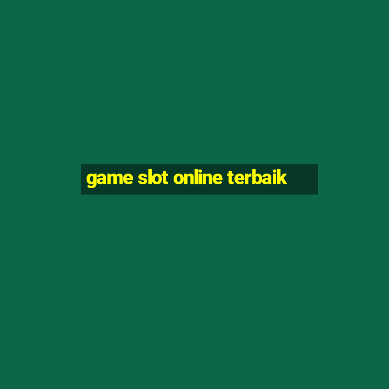 game slot online terbaik