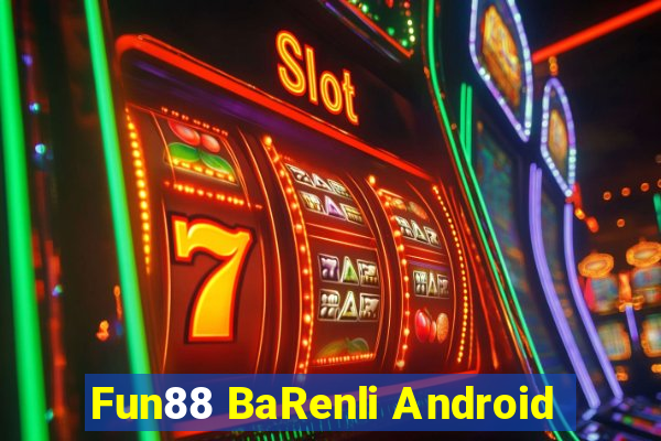 Fun88 BaRenli Android