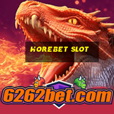 horebet slot