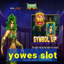 yowes slot