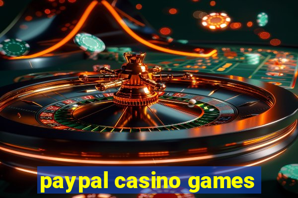 paypal casino games