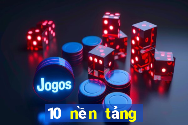 10 nền tảng giải trí hàng đầu