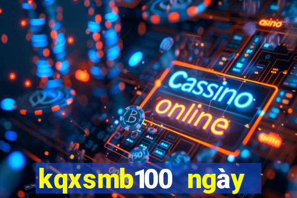 kqxsmb100 ngày gần nhất