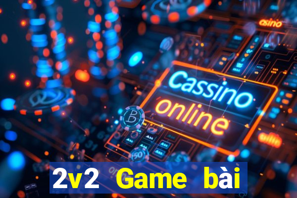 2v2 Game bài địa chủ tải về