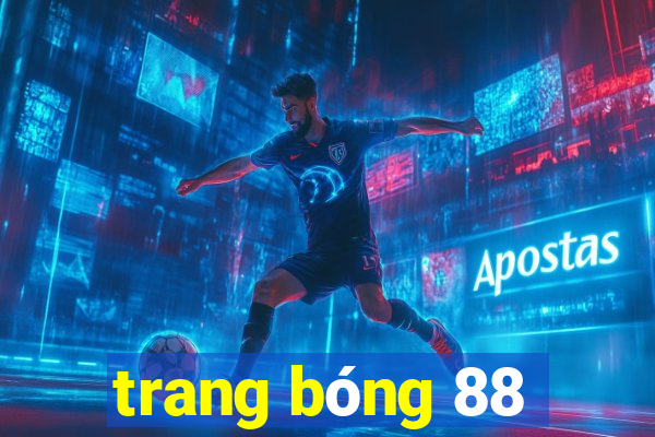 trang bóng 88