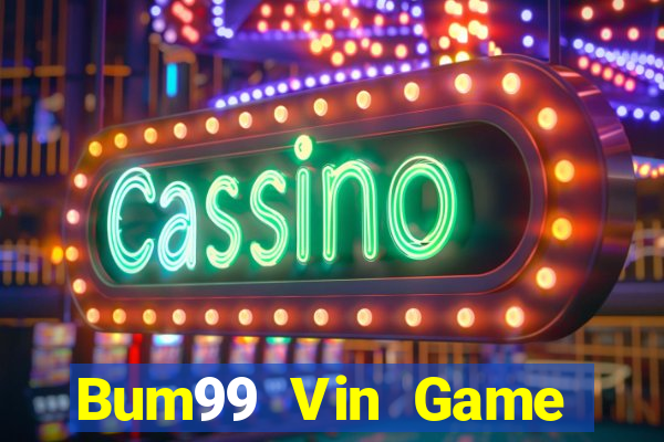 Bum99 Vin Game Bài Dubai