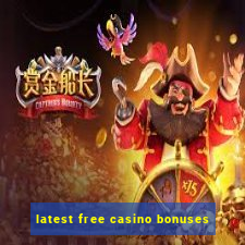 latest free casino bonuses