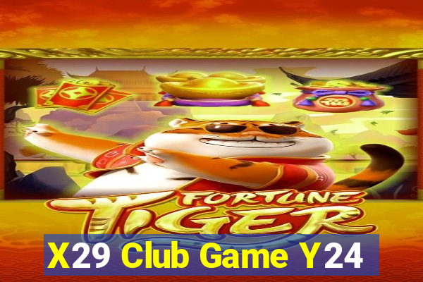 X29 Club Game Y24