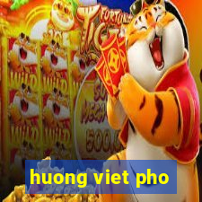 huong viet pho