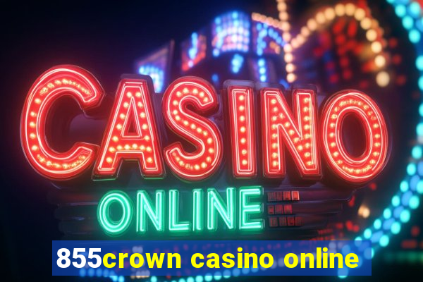 855crown casino online