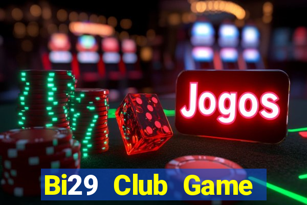 Bi29 Club Game Bài Nhện