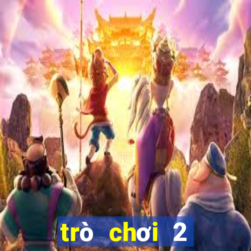 trò chơi 2 người miễn phí