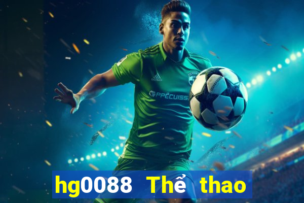 hg0088 Thể thao Đăng nhập wed