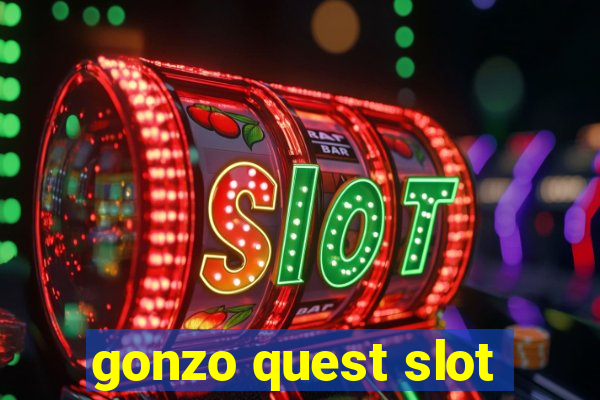 gonzo quest slot