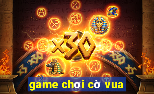 game chơi cờ vua