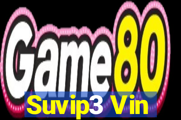 Suvip3 Vin