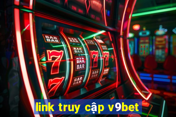 link truy cập v9bet